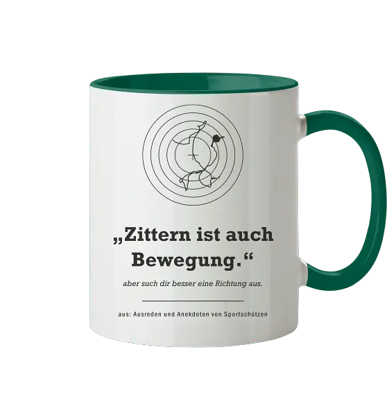 „Zittern ist auch Bewegung." – Zweifarbige Tasse für Sportschützen - Tasse zweifarbig – Bild 3