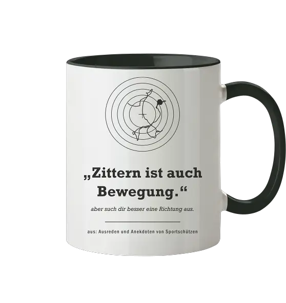 „Zittern ist auch Bewegung." – Zweifarbige Tasse für Sportschützen - Tasse zweifarbig – Bild 2