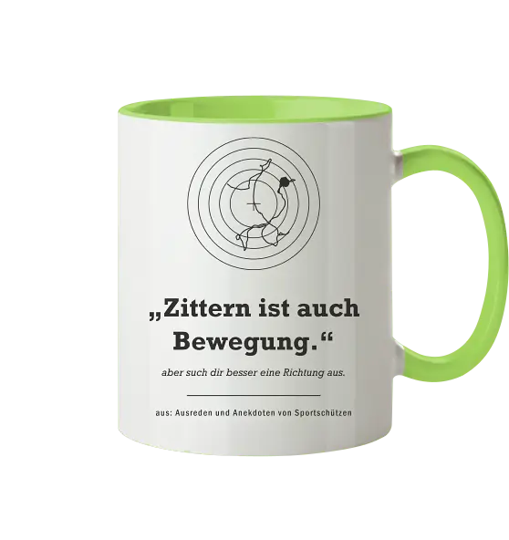 „Zittern ist auch Bewegung." – Zweifarbige Tasse für Sportschützen - Tasse zweifarbig – Bild 4